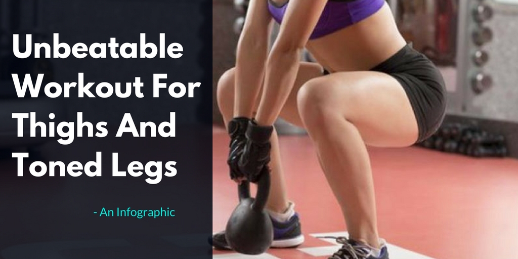 Unbeatable Workout For Thighs And Toned Legs